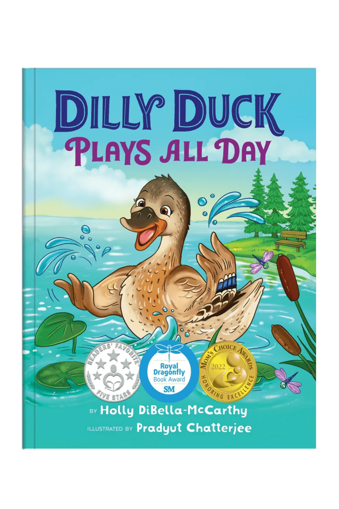 book cover of dilly duck plays all day_book chatter press_holly dibella mccarthy